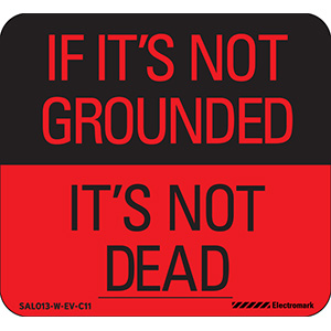 If It's Not Grounded It's Not Dead Label 